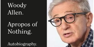 Woody Allen - Apropos of Nothing book cover
